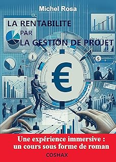 La rentabilité par la Gestion de Projet