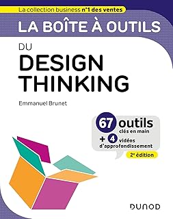 La boîte à outils du Design Thinking - 2e éd.