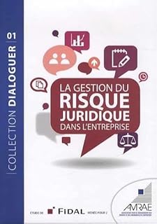 La gestion du risque juridique dans l