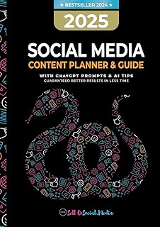 2025 Social Media Content Planner & Guide: With ChatGPT Tips & AI Prompts - Guaranteed better results in less time
